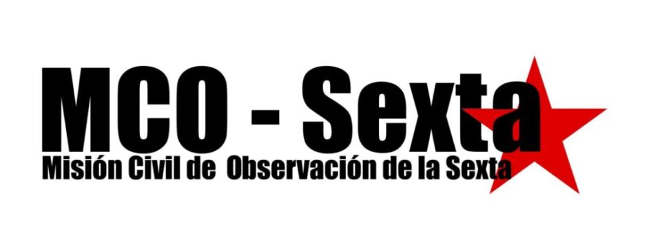 URGENT DENUNCIATION: HARASSMENT AND THREATS AGAINST MEMBERS OF THE SEXTA CIVIL OBSERVATION MISSION